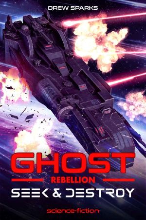 [Ghost - Rebellion 01] • Seek and Destroy